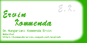 ervin kommenda business card